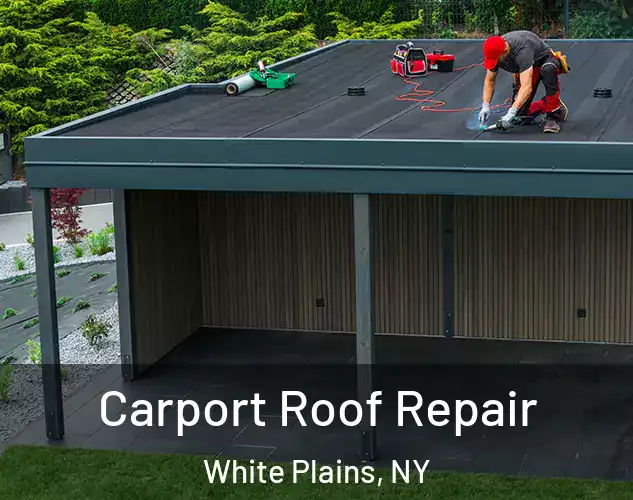  Carport Roof Repair White Plains, NY
