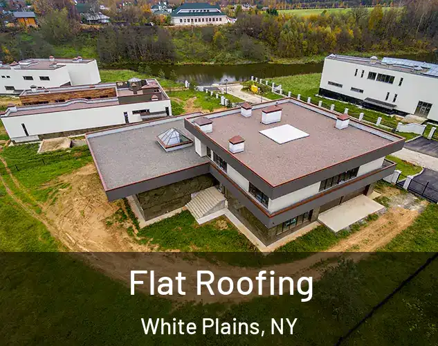  Flat Roofing White Plains, NY