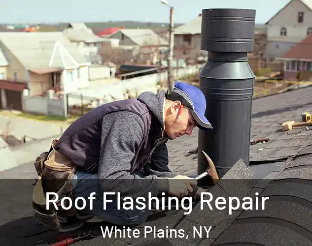  Roof Flashing Repair White Plains, NY