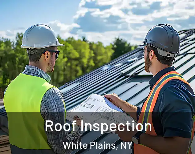 Roof Inspection White Plains, NY
