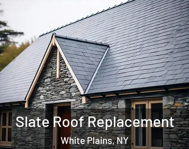  Slate Roof Replacement White Plains, NY